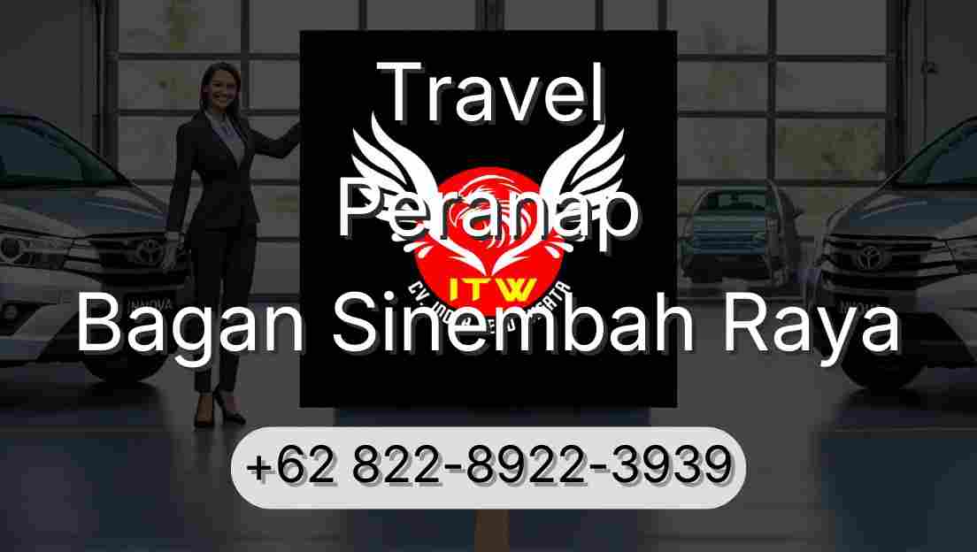 Travel Peranap Bagan Sinembah Raya