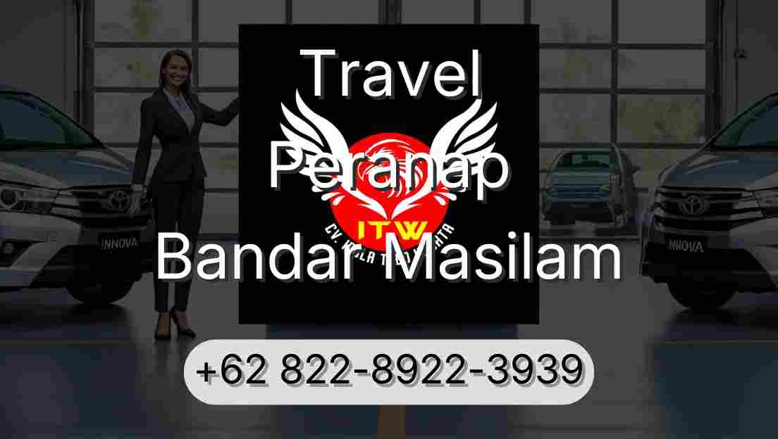 Travel Peranap Bandar Masilam