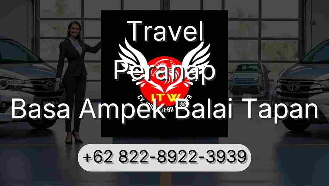 Travel Peranap Basa Ampek Balai Tapan