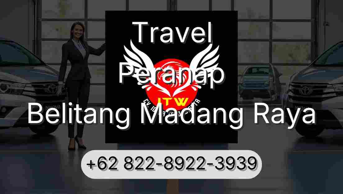 Travel Peranap Belitang Madang Raya