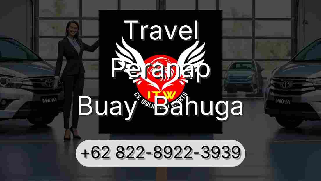 Travel Peranap Buay  Bahuga