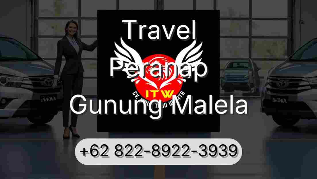 Travel Peranap Gunung Malela