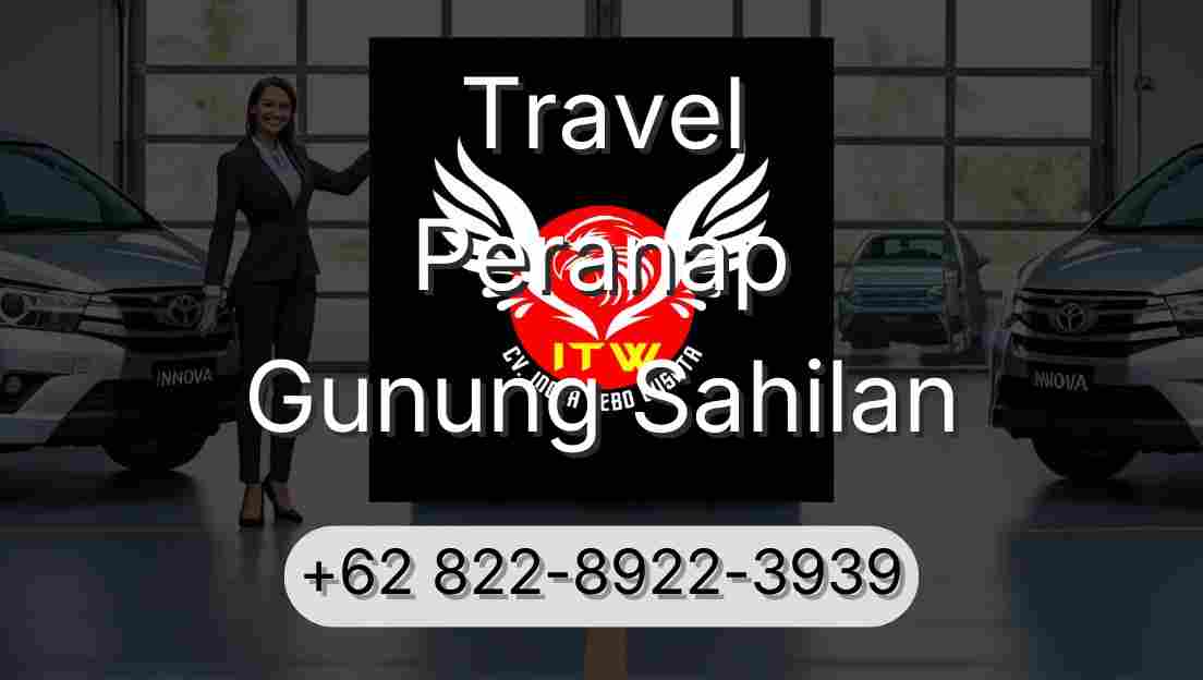 Travel Peranap Gunung Sahilan