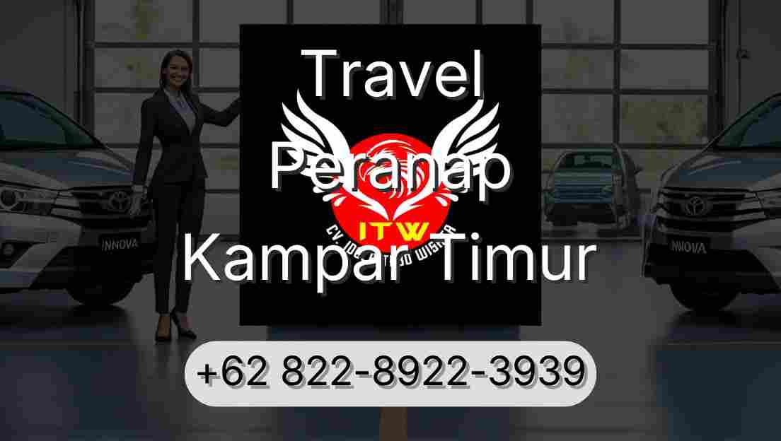 Travel Peranap Kampar Timur
