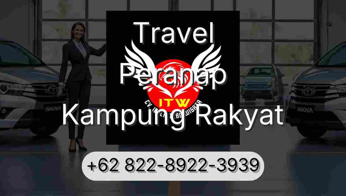 Travel Peranap Kampung Rakyat