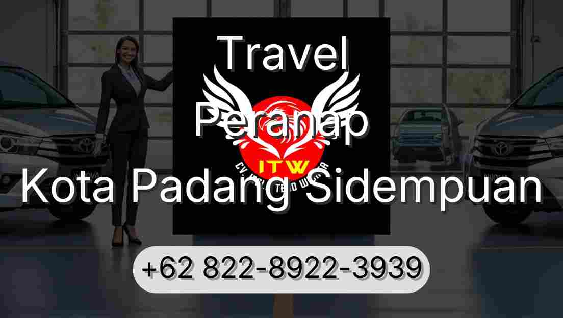 Travel Peranap Kota Padang Sidempuan