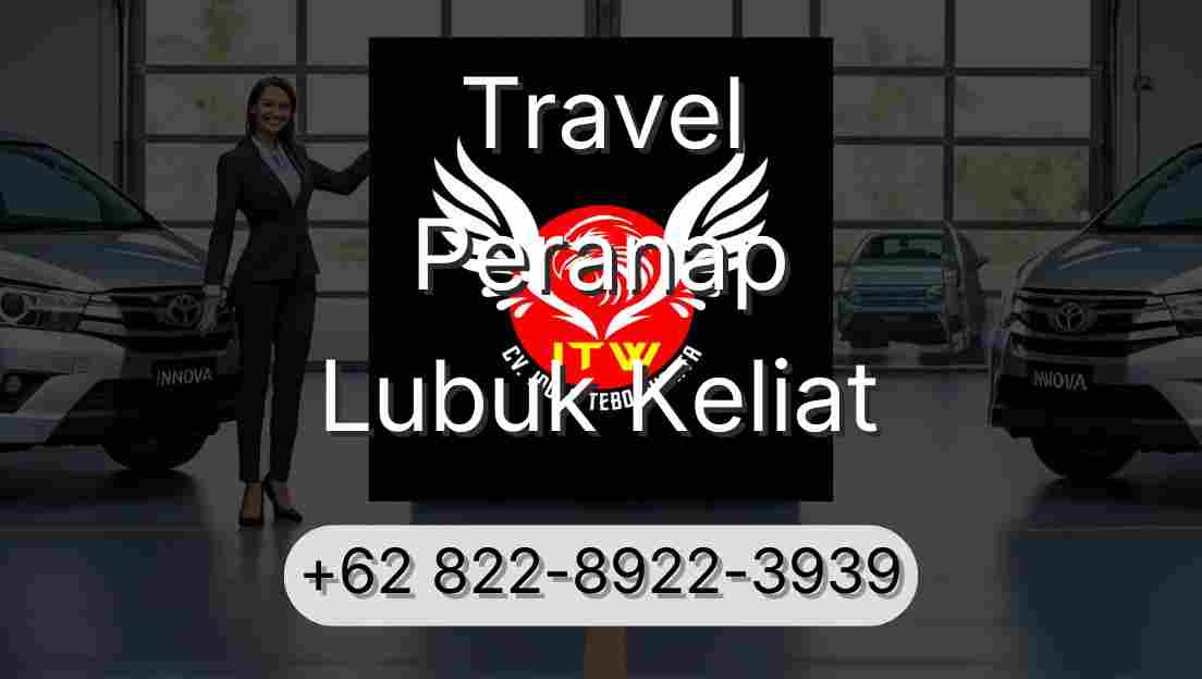 Travel Peranap Lubuk Keliat