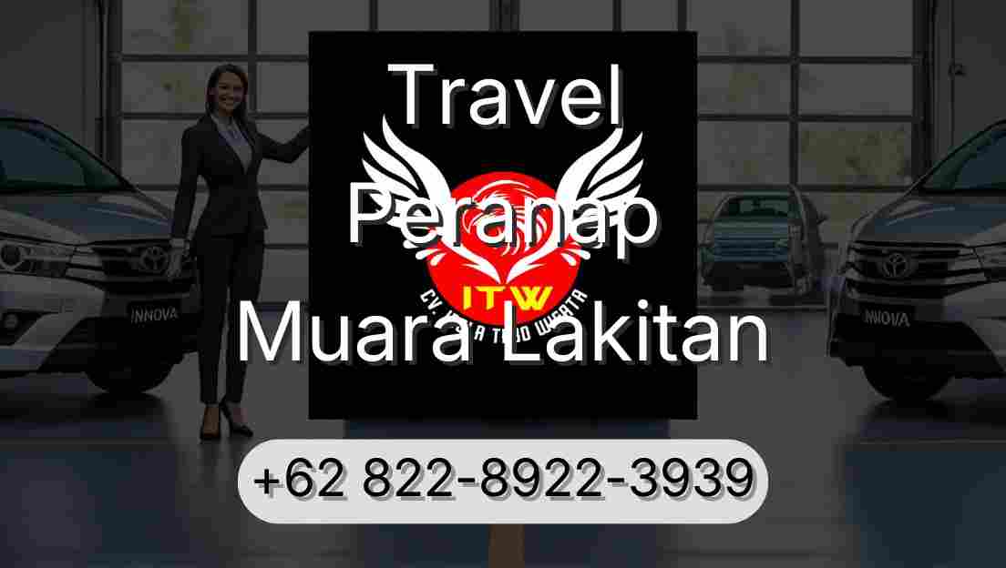 Travel Peranap Muara Lakitan