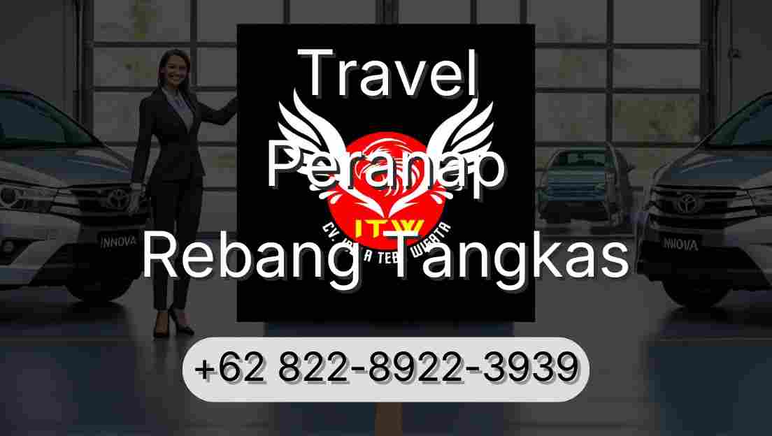 Travel Peranap Rebang Tangkas