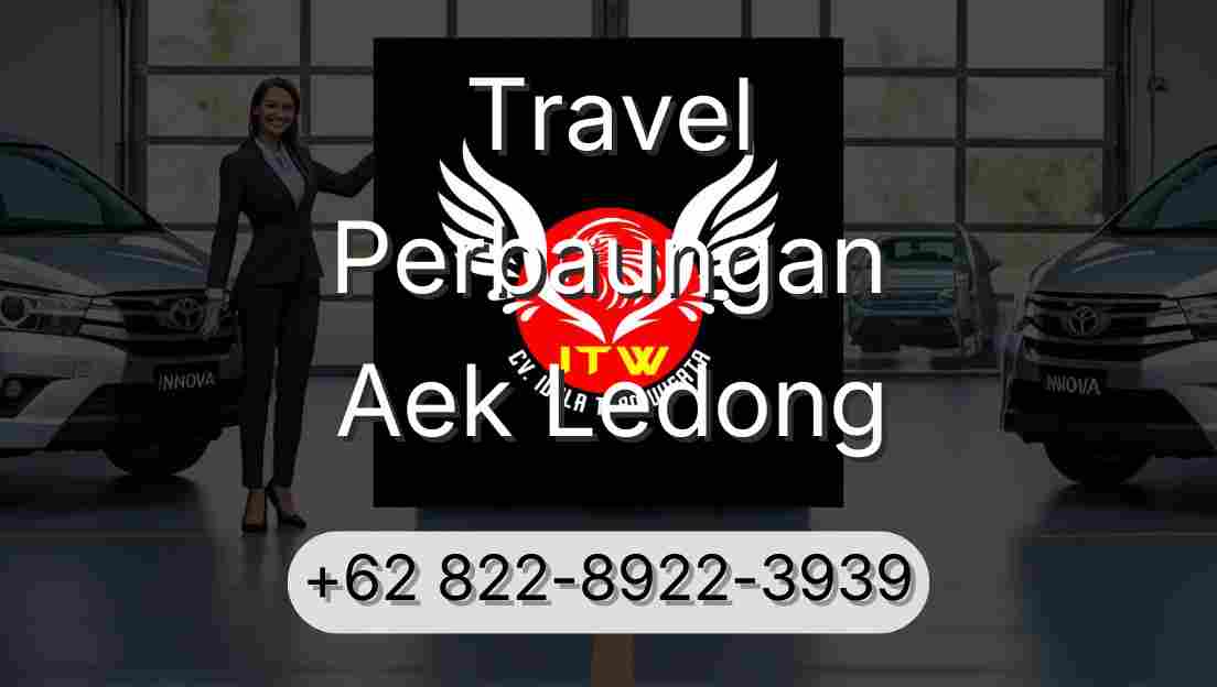 Travel Perbaungan Aek Ledong