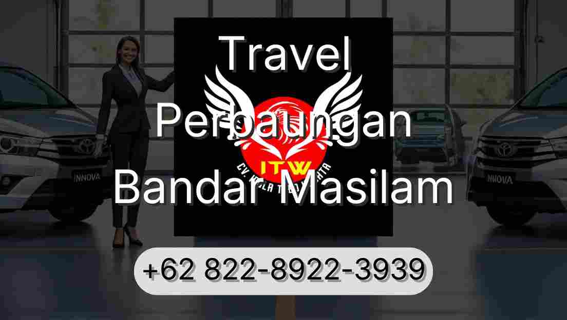 Travel Perbaungan Bandar Masilam