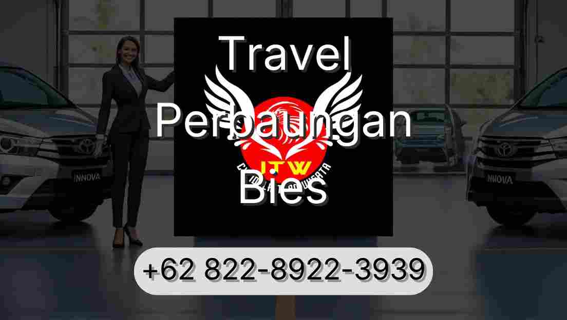 Travel Perbaungan Bies