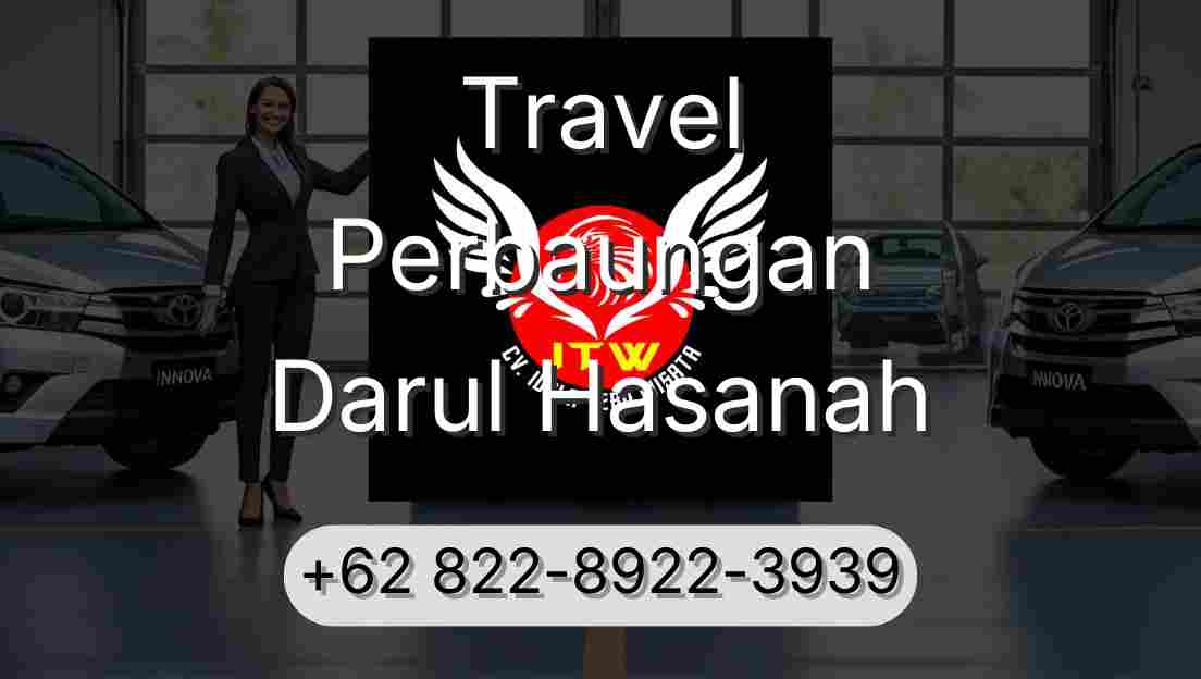 Travel Perbaungan Darul Hasanah
