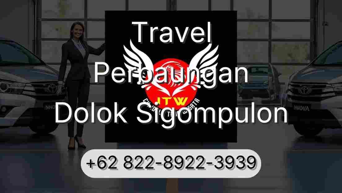 Travel Perbaungan Dolok Sigompulon