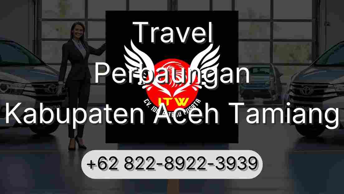 Travel Perbaungan Kabupaten Aceh Tamiang