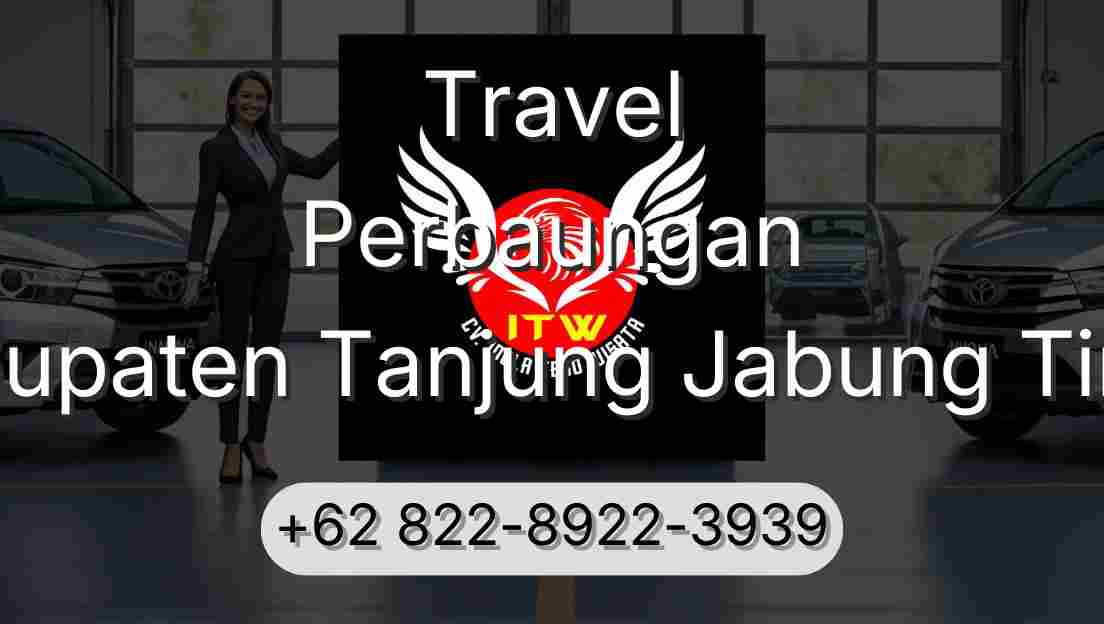 Travel Perbaungan Kabupaten Tanjung Jabung Timur