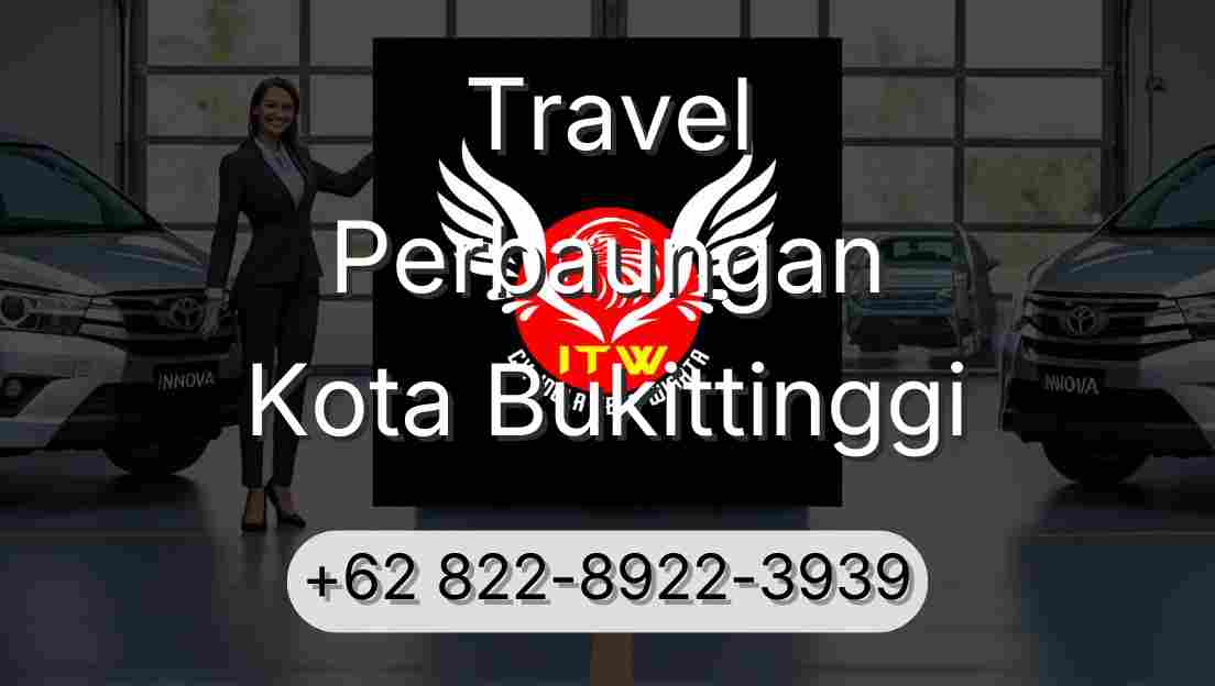Travel Perbaungan Kota Bukittinggi