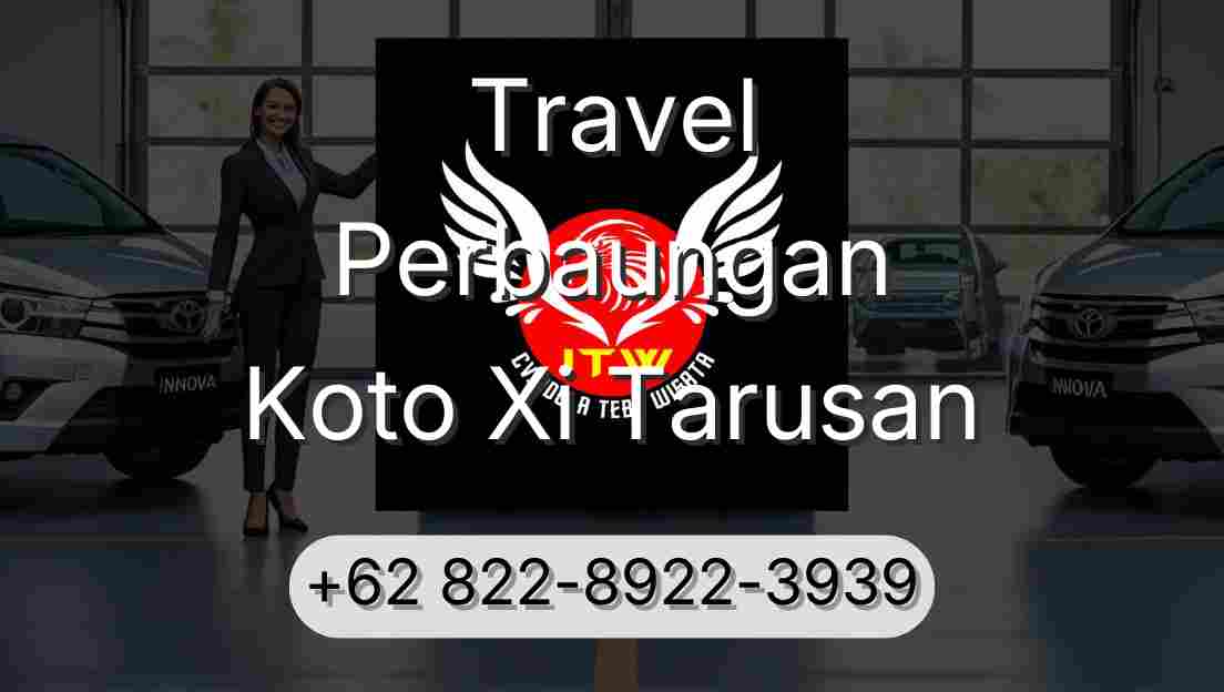 Travel Perbaungan Koto Xi Tarusan