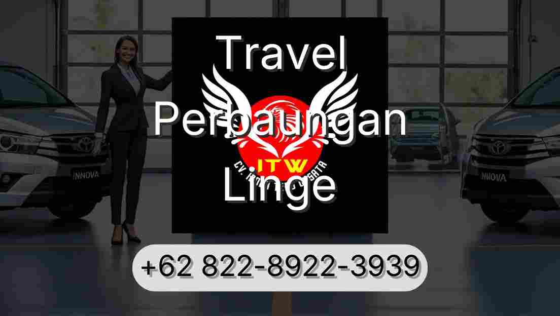 Travel Perbaungan Linge