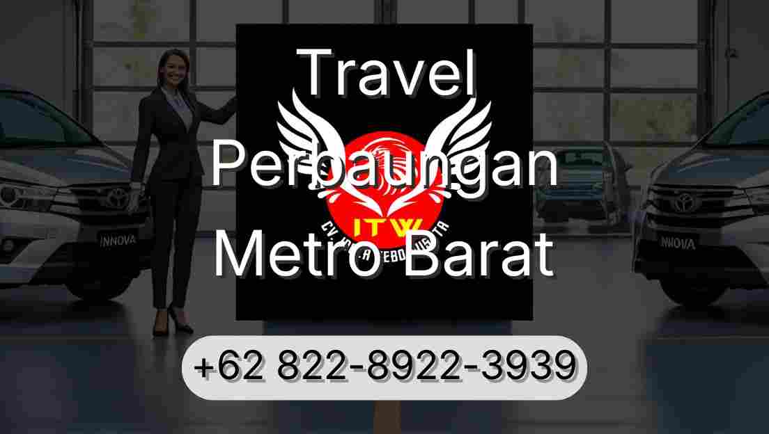 Travel Perbaungan Metro Barat