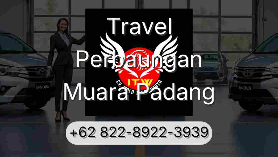 Travel Perbaungan Muara Padang