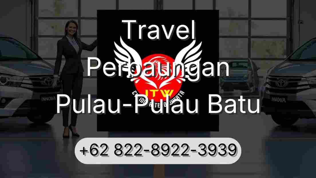 Travel Perbaungan Pulau-Pulau Batu