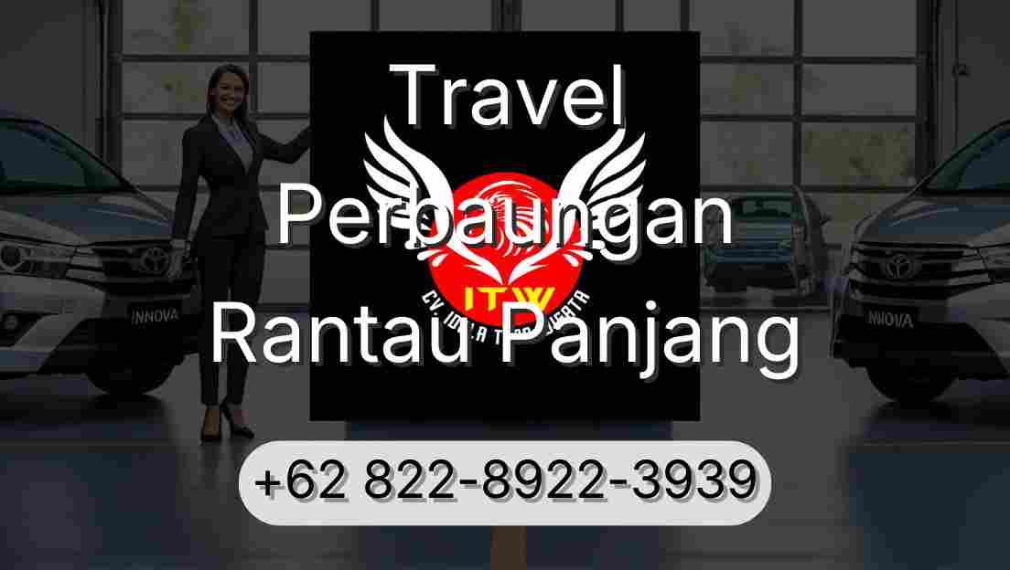 Travel Perbaungan Rantau Panjang