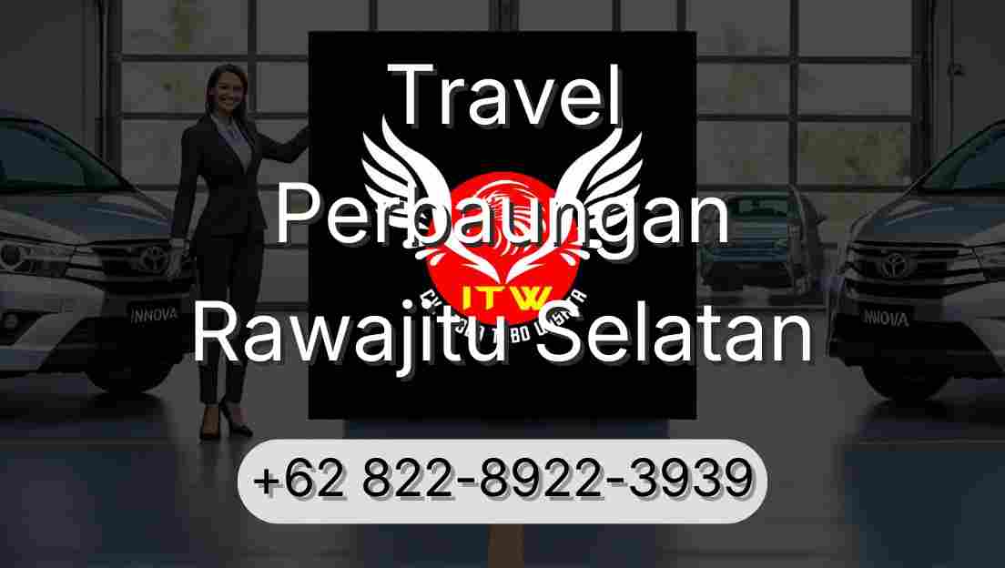 Travel Perbaungan Rawajitu Selatan