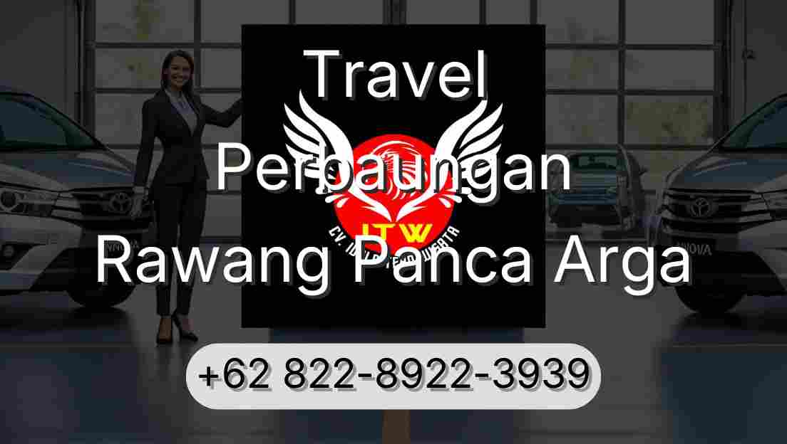 Travel Perbaungan Rawang Panca Arga