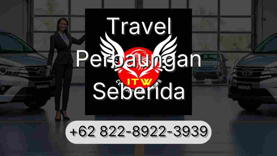 Travel Perbaungan Seberida