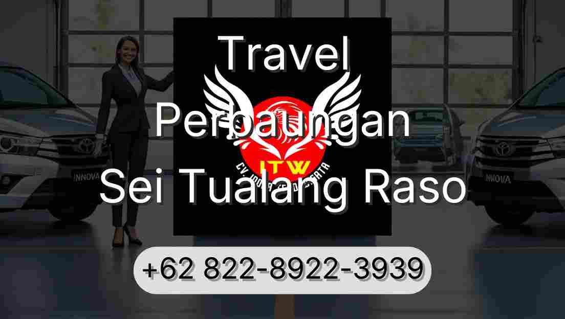 Travel Perbaungan Sei Tualang Raso
