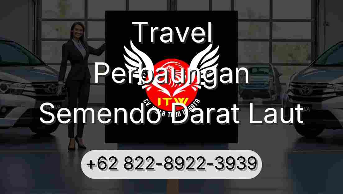 Travel Perbaungan Semendo Darat Laut