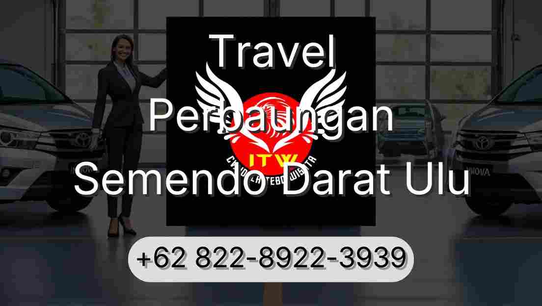 Travel Perbaungan Semendo Darat Ulu