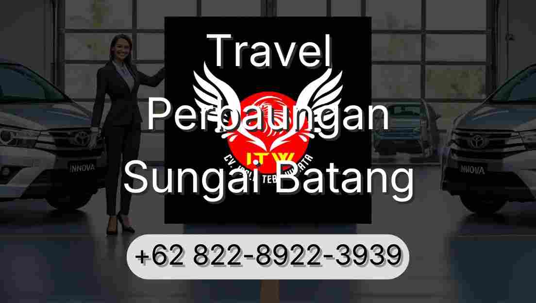 Travel Perbaungan Sungai Batang