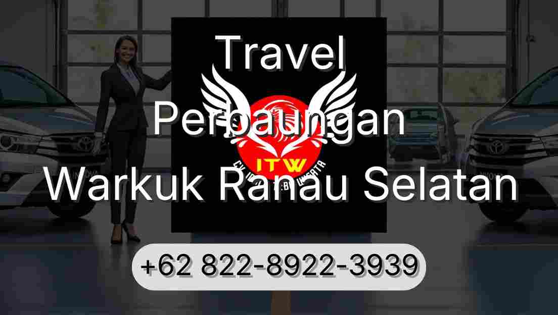 Travel Perbaungan Warkuk Ranau Selatan