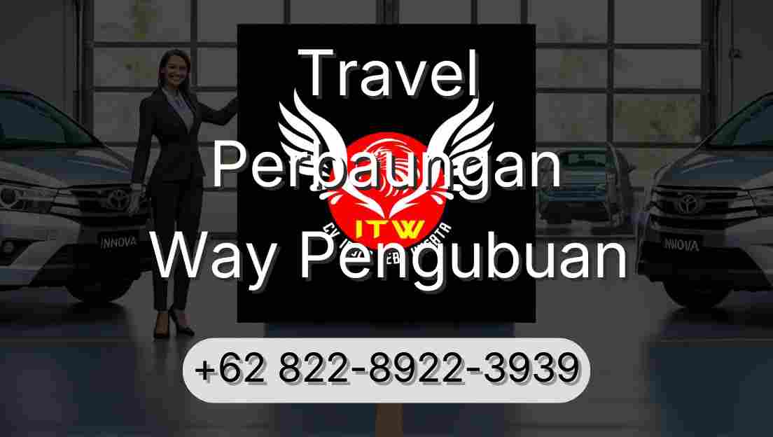 Travel Perbaungan Way Pengubuan