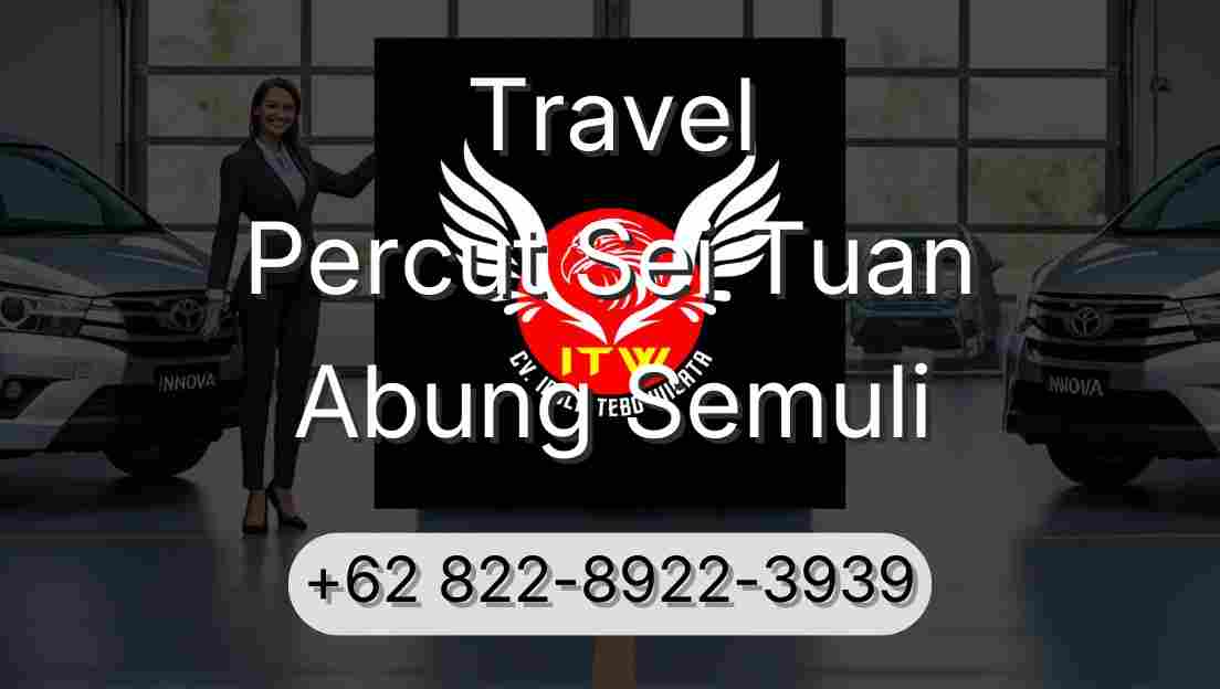 Travel Percut Sei Tuan Abung Semuli