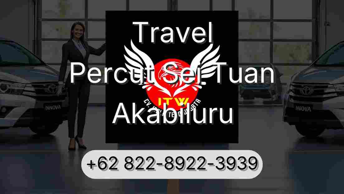 Travel Percut Sei Tuan Akabiluru