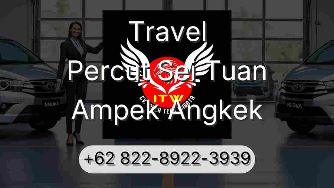 Travel Percut Sei Tuan Ampek Angkek