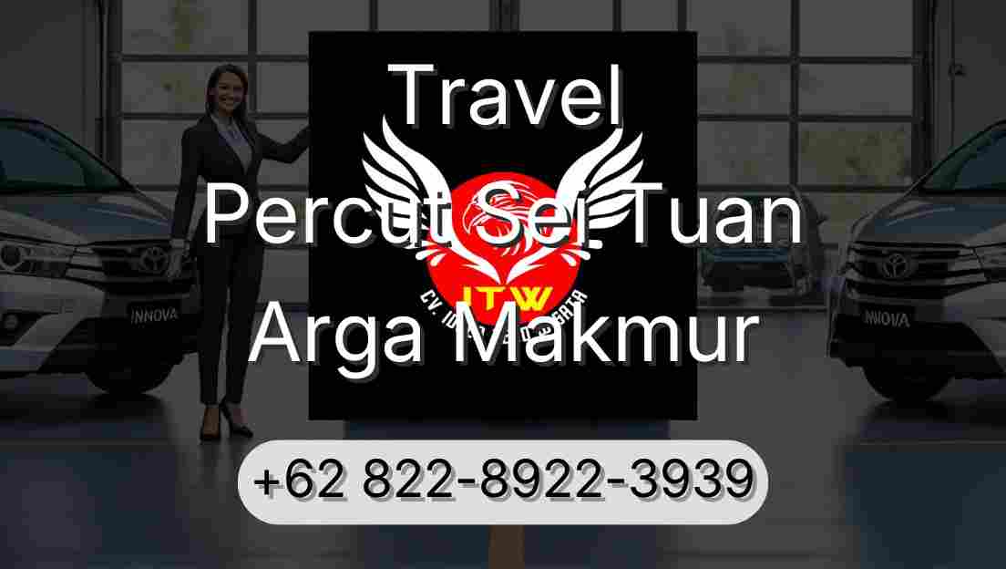 Travel Percut Sei Tuan Arga Makmur