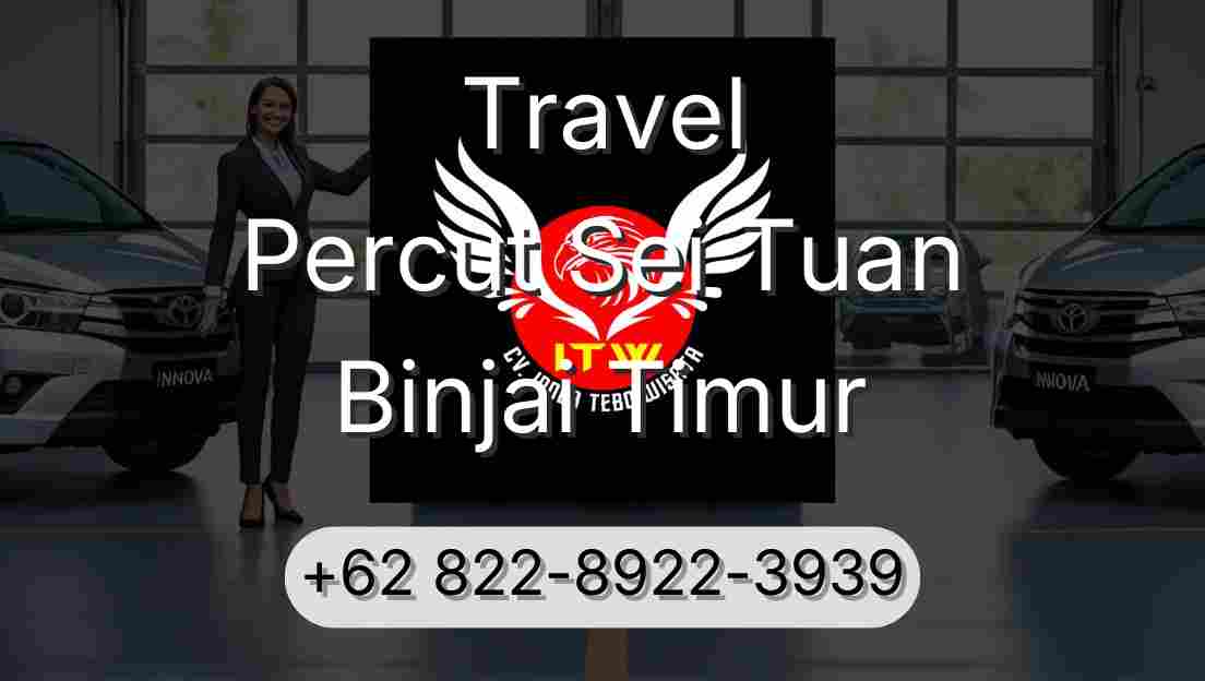 Travel Percut Sei Tuan Binjai Timur