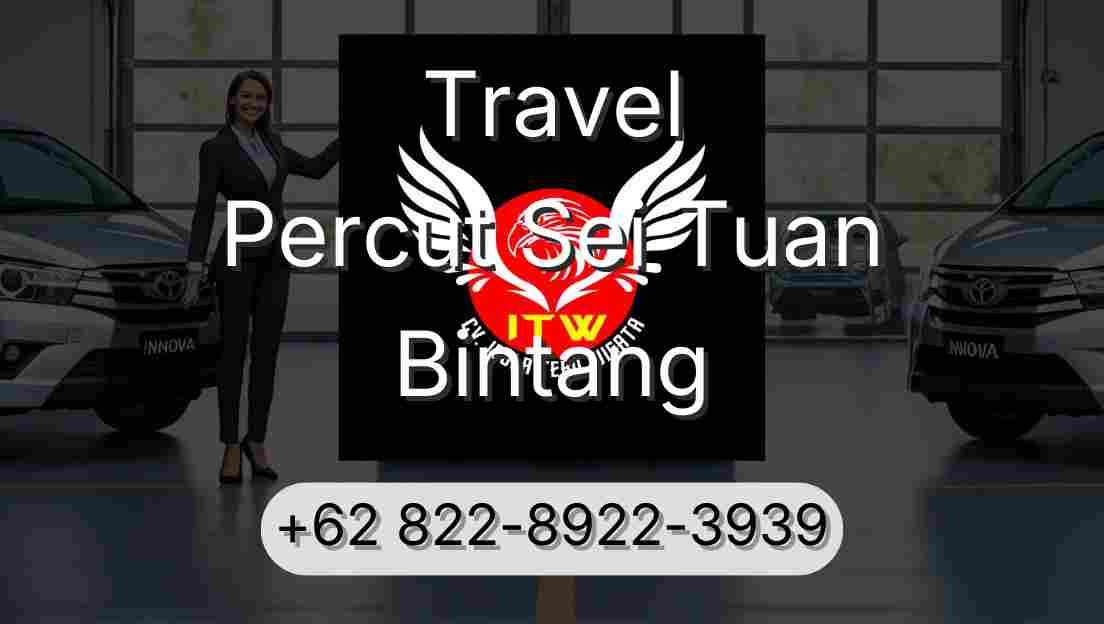 Travel Percut Sei Tuan Bintang