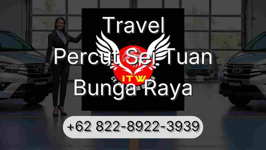 Travel Percut Sei Tuan Bunga Raya