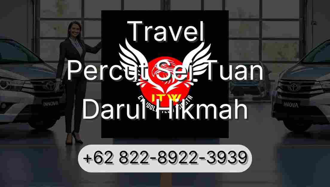 Travel Percut Sei Tuan Darul Hikmah