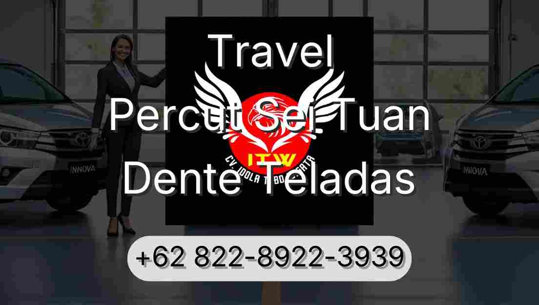Travel Percut Sei Tuan Dente Teladas