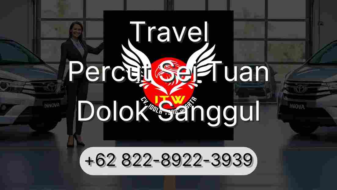 Travel Percut Sei Tuan Dolok Sanggul
