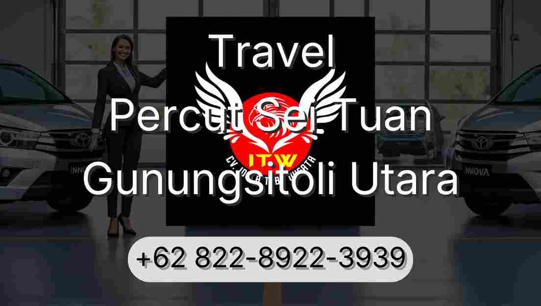 Travel Percut Sei Tuan Gunungsitoli Utara