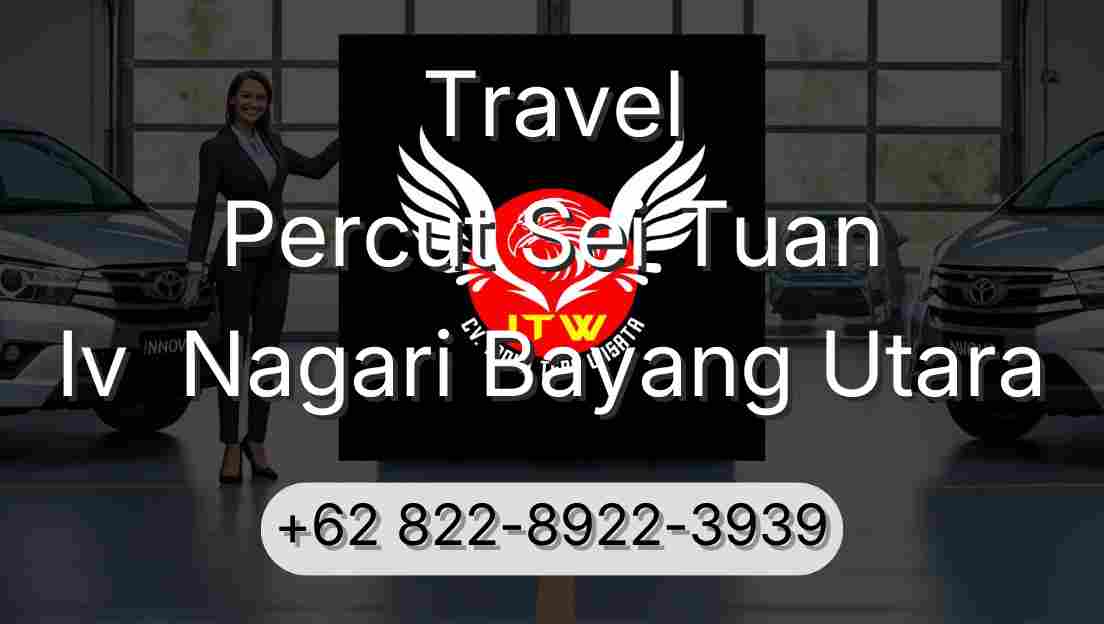 Travel Percut Sei Tuan Iv  Nagari Bayang Utara