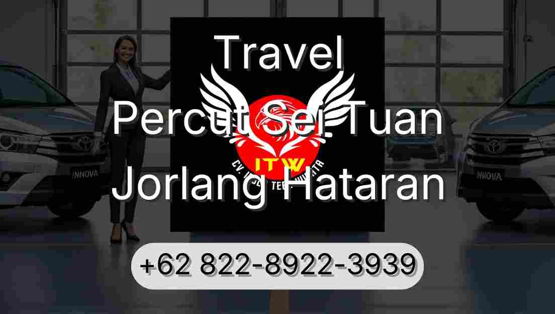 Travel Percut Sei Tuan Jorlang Hataran