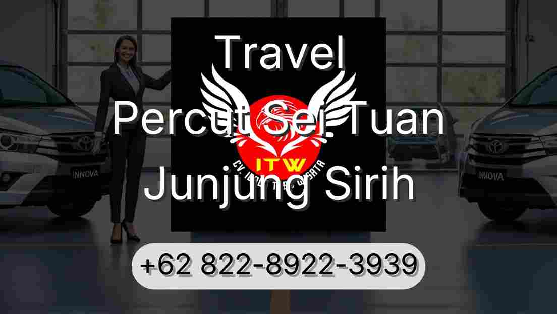 Travel Percut Sei Tuan Junjung Sirih